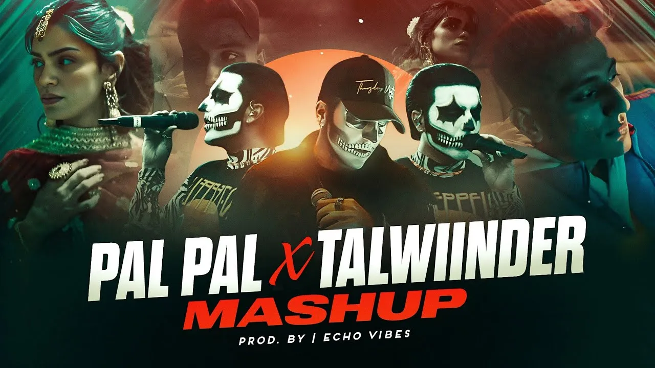 Pal Pal x Talwiinder Mashup - Afusic x Aditya Rikhari / Heartbroken Mashup