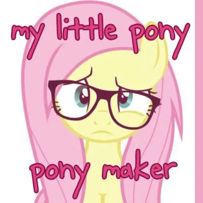 Mlp | pony maker
