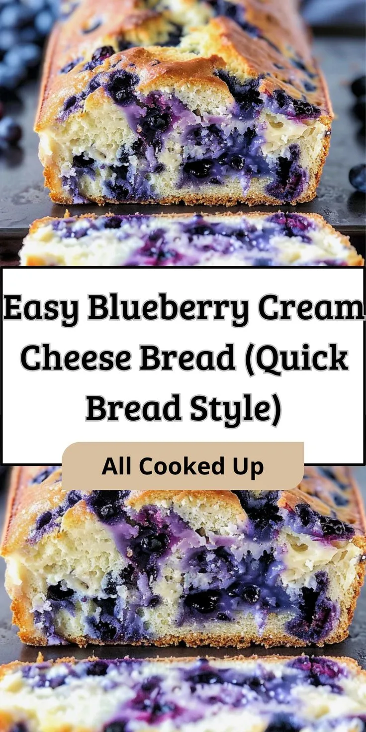 Easy Blueberry Cream Cheese Bread (Quick Bread Style)