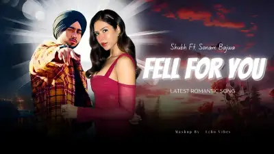 Fell For You Shubh ft. Sonam Bajwa | Latest Romantic Song 2025