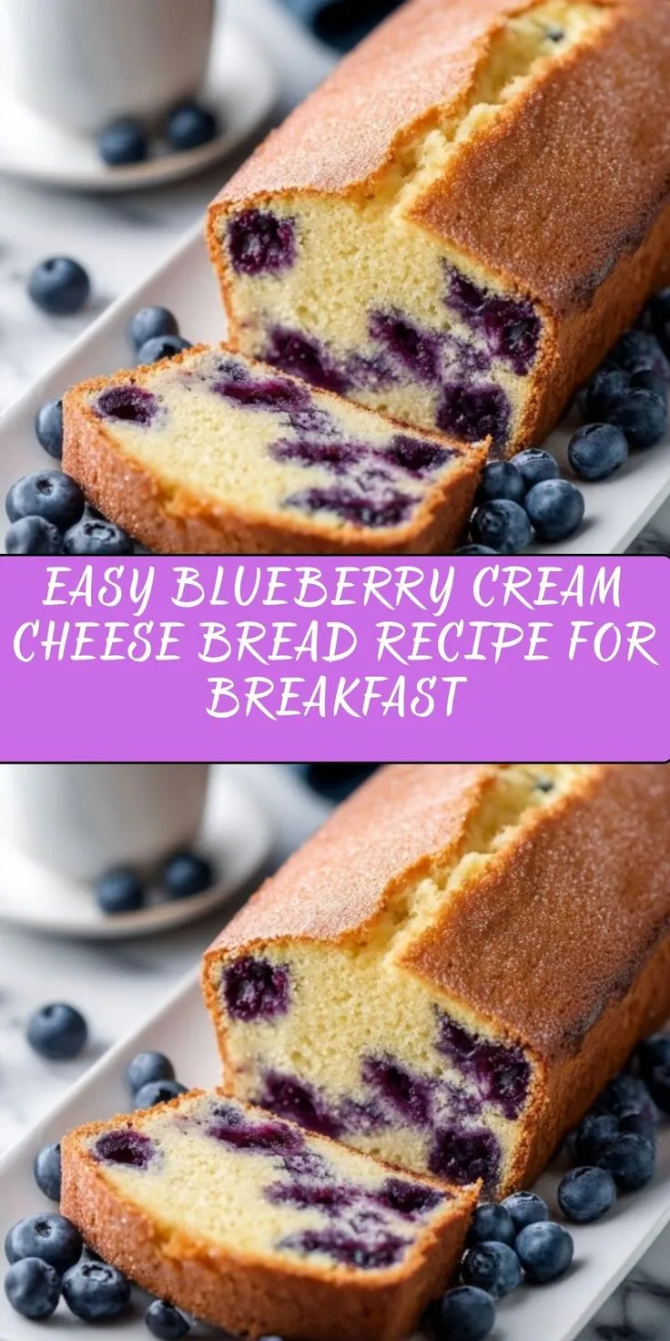 Easy Blueberry Cream Cheese Bread Recipe for Breakfast
