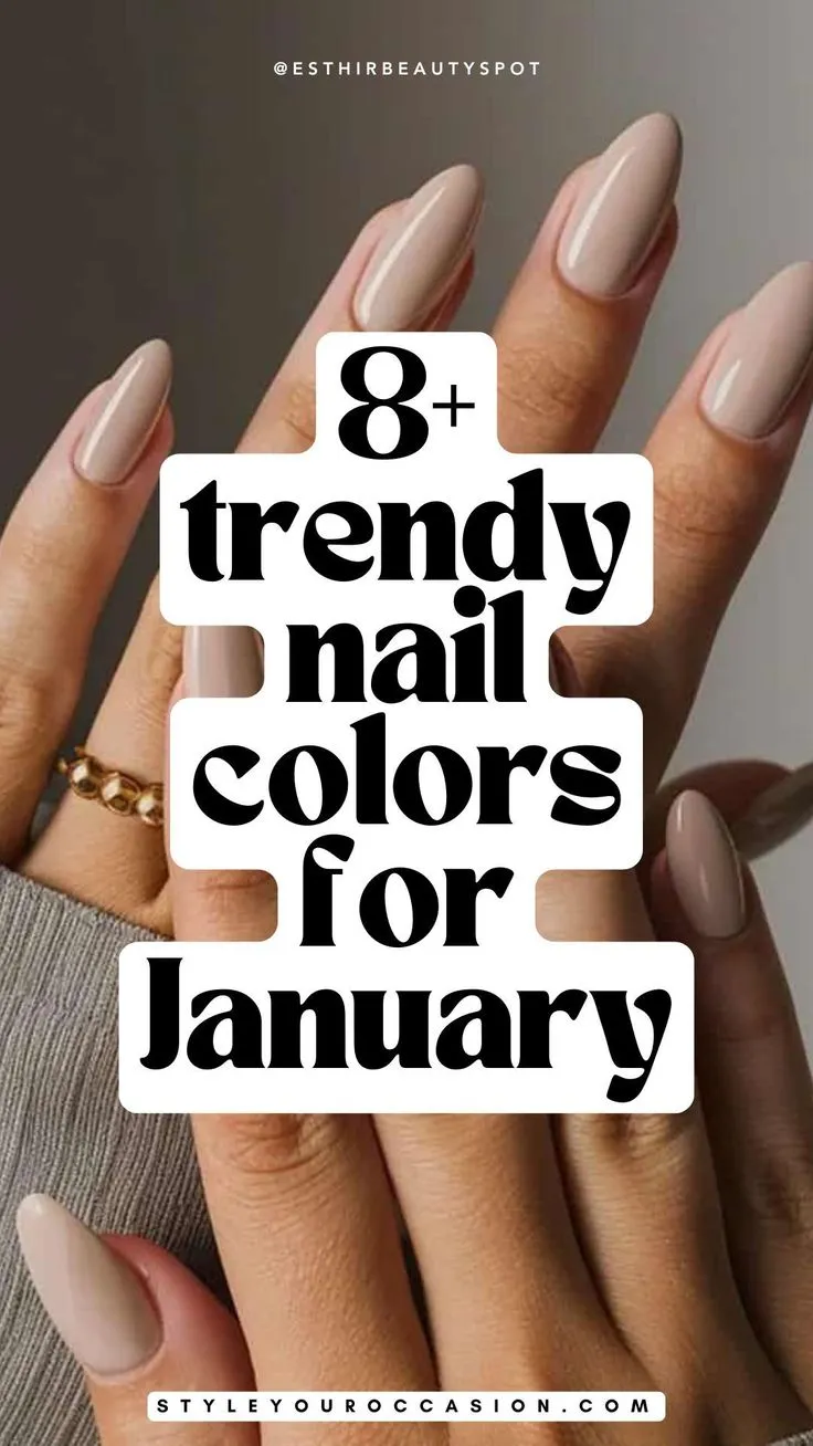 8 Hottest January Nail Colors Everyone Will Want for their Winter 2026 Nails (2026 Nail Trends)